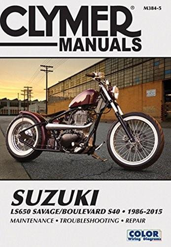 Suzuki LS650 Savage/Boulevard S40 1986-2015 by Editors of Clymer Manuals, 9781620921968