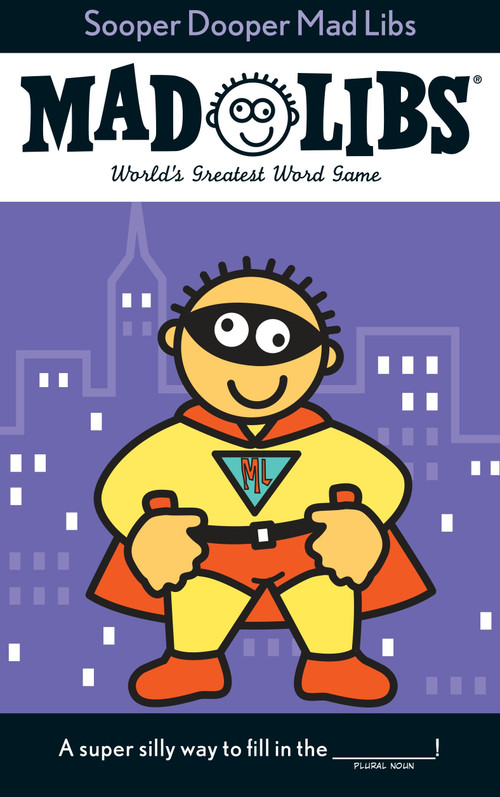 Sooper Dooper Mad Libs (World's Greatest Word Game) by Roger Price, Leonard Stern, Mad Libs, 9780843100570