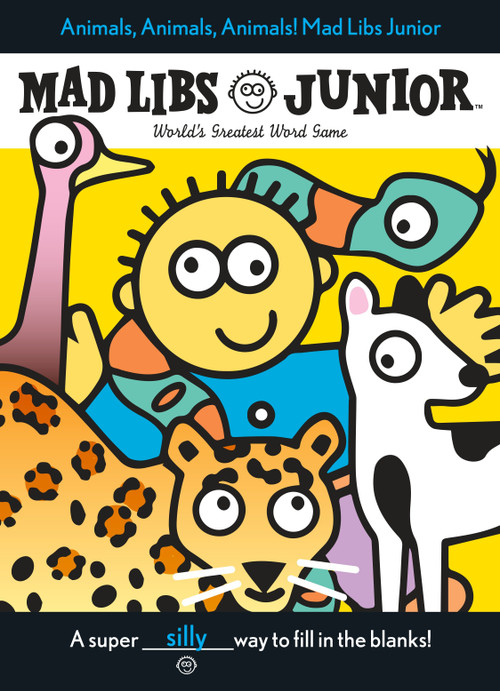 Animals, Animals, Animals! Mad Libs Junior (World's Greatest Word Game) by Jennifer Frantz, Leonard Stern, Mad Libs, 9780843109511