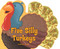 Five Silly Turkeys by Salina Yoon, Salina Yoon, 9780843114164