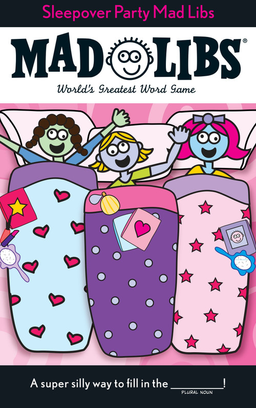 Sleepover Party Mad Libs (World's Greatest Word Game) by Roger Price, Leonard Stern, Mad Libs, 9780843126990