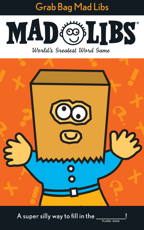 Grab Bag Mad Libs (World's Greatest Word Game) by Roger Price, Leonard Stern, Mad Libs, 9780843138948