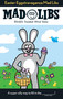 Easter Eggstravaganza Mad Libs by Roger Price, Leonard Stern, 9780843172522