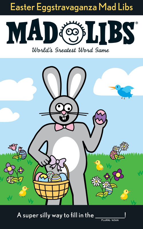 Easter Eggstravaganza Mad Libs (World's Greatest Word Game) by Roger Price, Leonard Stern, Mad Libs, 9780843172522