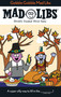 Gobble Gobble Mad Libs (World's Greatest Word Game About Thanksgiving) by Roger Price, Leonard Stern, Mad Libs, 9780843172928