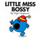 Little Miss Bossy by Roger Hargreaves, 9780843174236