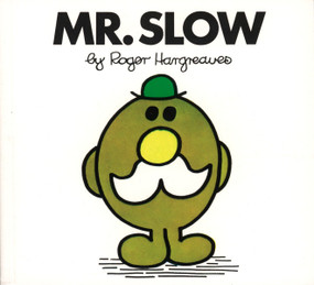 Mr. Slow by Roger Hargreaves, Roger Hargreaves, 9780843176018