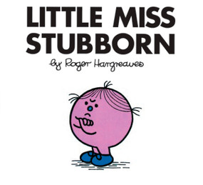 Little Miss Stubborn by Roger Hargreaves, Roger Hargreaves, 9780843176728