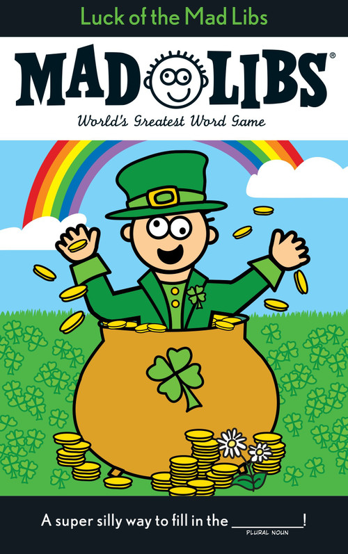 Luck of the Mad Libs (World's Greatest Word Game) by Leonard Stern, Roger Price, Mad Libs, 9780843180053