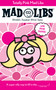 Totally Pink Mad Libs (With Pink Paper!) by Roger Price, Leonard Stern, Mad Libs, 9780843198980