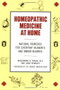 Homeopathic Medicine At Home (Natural Remedies for Everyday Ailments and Minor Injuries) by Maesimund B. Panos, 9780874771954