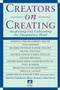 Creators on Creating (Awakening and Cultivating the Imaginative Mind) by Frank Barron, 9780874778540