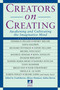 Creators on Creating (Awakening and Cultivating the Imaginative Mind) by Frank Barron, 9780874778540