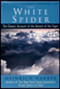 The White Spider (The Classic Account of the Ascent of the Eiger) by Heinrich Harrer, 9780874779400