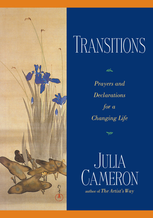 Transitions (Prayers and Declarations for a Changing Life) by Julia Cameron, 9780874779950