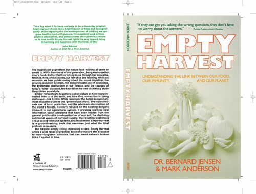 Empty Harvest (Understanding the Link Between Our Food, Our Immunity, and Our Planet) by Dr. Bernard Jensen, 9780895295583