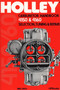 Holley Carburetor Handbook, Models 4150 & 4160 (Selection, Tuning & Repair) by Mike Urich, 9780895860477