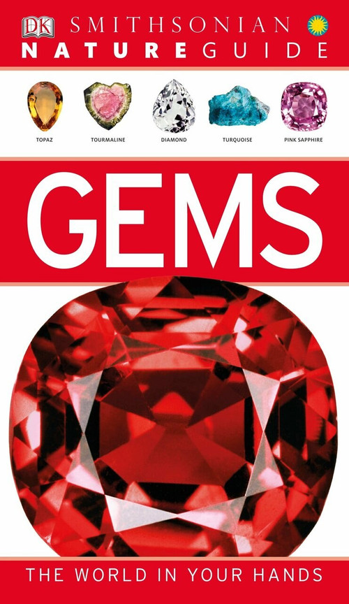 Nature Guide: Gems (The World in Your Hands) by DK, 9781465402189