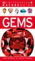 Nature Guide: Gems (The World in Your Hands) by DK, 9781465402189