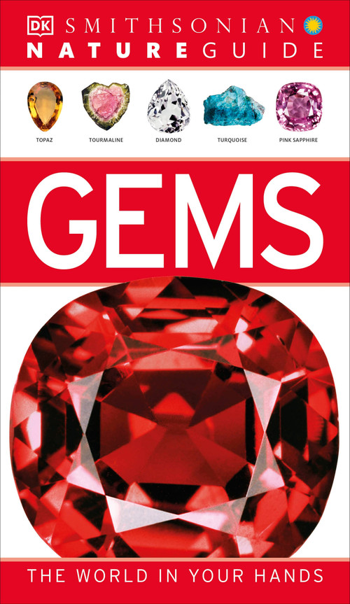 Nature Guide: Gems (The World in Your Hands) by DK, 9781465402189