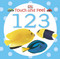 Touch and Feel: 123 by DK, 9781465409171