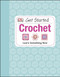 Get Started: Crochet (Learn Something New) by Susie Johns, 9781465415813