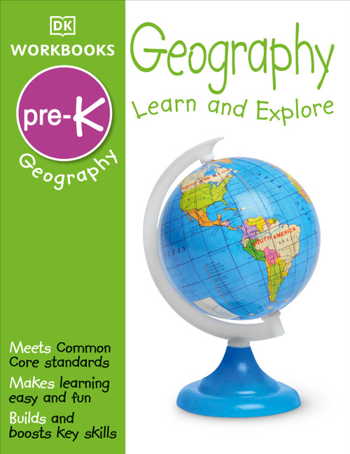 DK Workbooks: Geography Pre-K (Learn and Explore) by DK, 9781465428516