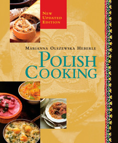 Polish Cooking (Updated Edition: A Cookbook) by Marianna Olszewska Heberle, 9781557884770