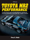Toyota MR2 Performance HP1553 by Terrell Heick, 9781557885531