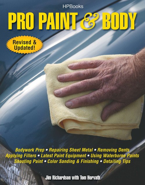 Pro Paint & Body HP1563 by Jim Richardson, Tom Horvath, 9781557885630