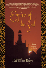 Empire of the Soul by Paul William Roberts, 9781573226356