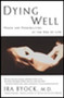 Dying Well by Ira Byock, 9781573226578