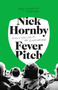 Fever Pitch by Nick Hornby, 9781573226882