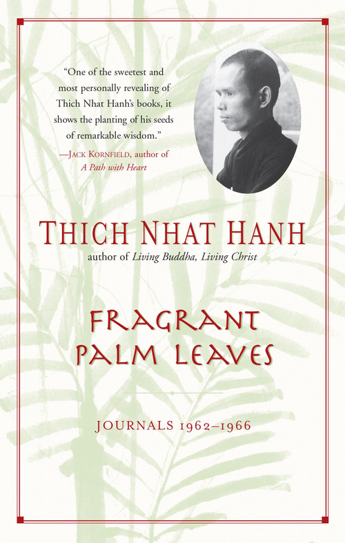 Fragrant Palm Leaves (Journals, 1962-1966) by Thich Nhat Hanh, 9781573227964