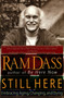 Still Here (Embracing Aging, Changing, and Dying) by Ram Dass, 9781573228718