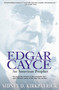 Edgar Cayce (An American Prophet) by Sidney D. Kirkpatrick, 9781573228961