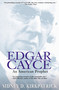 Edgar Cayce (An American Prophet) by Sidney D. Kirkpatrick, 9781573228961