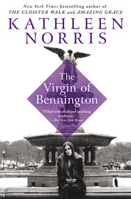 The Virgin of Bennington by Kathleen Norris, 9781573229135