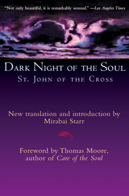 Dark Night of the Soul by John of the Cross, Mirabel Starr, Thomas Moore, 9781573229746