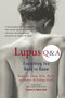 Lupus Q&A (Everything You Need to Know, Revised Edition) by Robert G. Lahita, Robert H. Phillips, 9781583331965