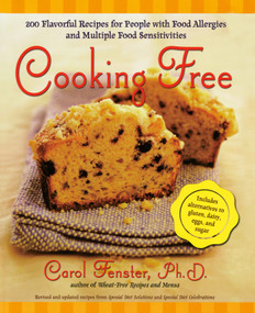 Cooking Free (220 Flavorful Recipes for People with Food Allergies and Multiple Food Sensitivities: A Cookbook) by Carol Fenster Ph.D., 9781583332153