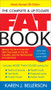 The Complete Up-to-Date Fat Book by Karen J. Bellerson, 9781583332474