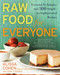 Raw Food for Everyone (Essential Techniques and 300 Simple-to-Sophisticated  Recipes) by Alissa Cohen, Leah J. Dubois, 9781583334379