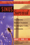 Sinus Survival (A Self-help Guide) by Robert S. Ivker, 9781585420582