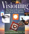 Visioning (Ten Steps to Designing the Life of Your Dreams) by Lucia Capacchione, 9781585420872