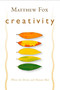 Creativity (Where the Divine and Human Meet) by Matthew Fox, 9781585423293