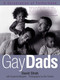Gay Dads (A Celebration of Fatherhood) by David Strah, Susanna Margolis, 9781585423330