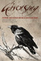 Ravensong (A Natural and Fabulous History of Ravens and Crows) by Catherine Feher-Elston, 9781585423576
