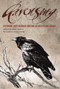 Ravensong (A Natural and Fabulous History of Ravens and Crows) by Catherine Feher-Elston, 9781585423576