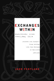 Exchanges Within (Questions from Everyday Life) by John Pentland, 9781585423651